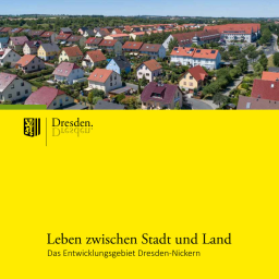  STESAD Broschüre Leben zwischen Stadt und Land, das Entwicklungsgebiet Dresden Nickern